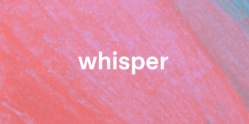 whisper